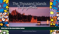 Ebook Best Deals  The Thousand Islands: Unforgettable  Most Wanted