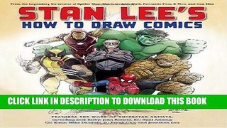 [PDF] Epub Stan Lee s How to Draw Comics: From the Legendary Creator of Spider-Man, The Incredible