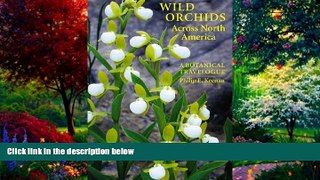 Best Buy Deals  Wild Orchids Across North America: A Botanical Travelogue  Best Seller Books Best