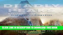 [PDF] Deadly Peaks: Mountaineering s Greatest Triumphs and Tragedies Full Collection