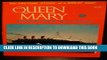 Ebook R.M.S. Queen Mary Superliner Pictorial: The Factual Story of a Great Ship Free Read