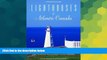 Must Have  Lighthouses of Atlantic Canada (Pictorial Travel Guides)  Most Wanted