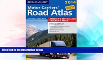Must Have  2014 Motor Carriers  Road Atlas (MCRA) (Rand Mcnally Motor Carriers  Road Atlas)  Most