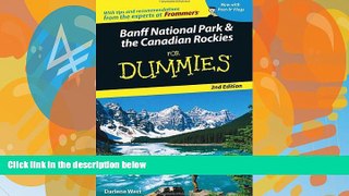 Best Buy Deals  Banff National Park and the Canadian Rockies For Dummies 2nd Edition(Dummies