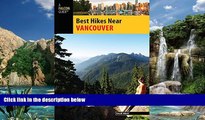 Best Buy Deals  Best Hikes Near Vancouver (Best Hikes Near Series)  Best Seller Books Most Wanted
