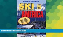 Ebook deals  Leocha s Ski Snowboard America 2009: Top Winter Resorts in USA and Canada (Ski