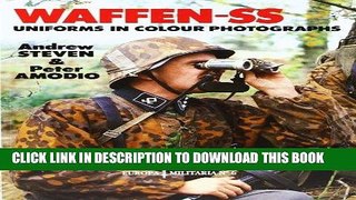 Ebook Waffen-SS Uniforms In Color Photographs: Europa Militaria Series #6 Free Download