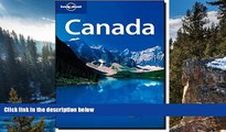 Big Deals  Lonely Planet Canada (Country Guide)  Most Wanted