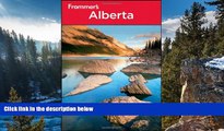 Best Deals Ebook  Frommer s Alberta (Frommer s Complete Guides)  Best Buy Ever