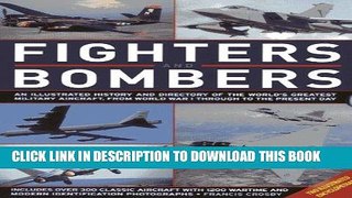 Ebook Fighters and Bombers: Two Illustrated Encyclopedias: A history and directory of the world s