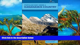 Best Deals Ebook  Popular Day Hikes 1: Kananaskis Country (No. 1)  Most Wanted