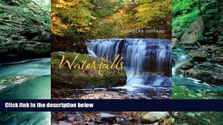 Big Deals  Waterfalls of New Brunswick  Most Wanted