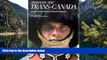 Best Deals Ebook  Traveling the Trans-Canada: From Newfoundland to British Columbia (Special