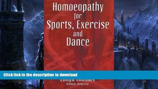 READ BOOK  Homoeopathy for Sports, Exercise and Dance (The Beaconsfield homoeopathic library)