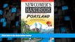 Big Sales  Newcomer s Handbook for Moving to and Living in Portland: Including Vancouver, Gresham,