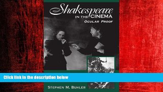 FREE PDF  Shakespeare in the Cinema: Ocular Proof (SUNY Cultural Studies in Cinema/Video series)
