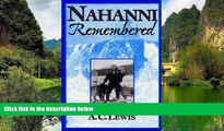 Best Deals Ebook  Nahanni Remembered (Northwest Passage)  Most Wanted