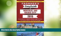 Big Sales  Frommer s EasyGuide to Montreal and Quebec City 2015 (Frommer s Easyguide to Montreal