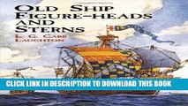 Best Seller Old Ship Figure-Heads and Sterns (Dover Pictorial Archives) [Paperback] [2011]