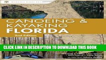 [PDF] Canoeing and Kayaking Florida (Canoe and Kayak Series) Popular Online