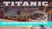 Best Seller Titanic Remembered: The Unsinkable Ship and Halifax by Ruffman, Alan published by