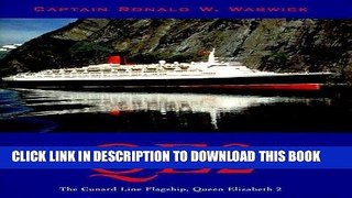 Best Seller QE2 - The Cunard Line Flagship, Queen Elizabeth 2 3rd (third) Revised Edition by