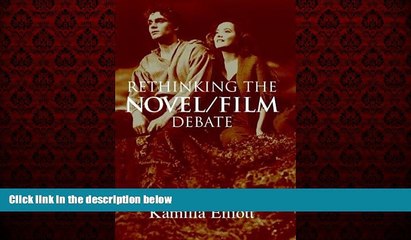 EBOOK ONLINE  Rethinking the Novel/Film Debate  DOWNLOAD ONLINE