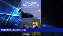 Must Have  Touring the Islands: Bicycling in the San Juan, Gulf, and Vancouver Islands  Full Ebook