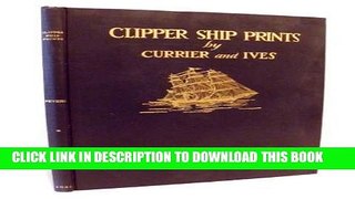 Ebook Clipper ship prints, including other merchant sailing ships. Compiled by Fred J. Peters.