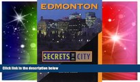 Ebook Best Deals  Edmonton: Secrets of the City (The Unknown City)  Full Ebook