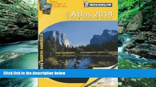 Best Deals Ebook  Michelin North America Large Format Atlas 2014 (Atlas (Michelin))  Most Wanted