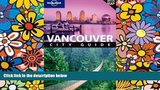 Must Have  Lonely Planet Vancouver (City Travel Guide)  Full Ebook