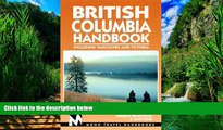 Best Buy Deals  Moon Handbooks British Columbia: Including Vancouver and Victoria (Moon Handbooks