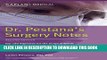 Read Now Dr. Pestana s Surgery Notes: Top 180 Vignettes for the Surgical Wards (Kaplan Test Prep)