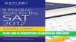 Read Now 8 Practice Tests for the SAT 2017: 1,200+ SAT Practice Questions (Kaplan Test Prep)