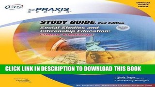 Read Now Study Guide Social Studies and Citizenship Education: Content Knowledge (Praxis Study