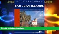 Deals in Books  Moon Handbooks San Juan Islands: Including Victoria and the Southern Gulf Islands