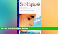 FAVORITE BOOK  Self-Hypnosis: Effective Techniques for Everyday Problems (The 