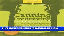 [PDF] Homemade Living: Canning   Preserving with Ashley English: All You Need to Know to Make