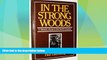Buy NOW  In the strong woods: A season alone in the north country  Premium Ebooks Online Ebooks