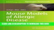 [PDF] Mobi Mouse Models of Allergic Disease: Methods and Protocols (Methods in Molecular Biology)