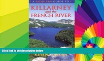 Ebook Best Deals  A Paddler s Guide to Killarney and the French River  Full Ebook