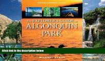 Best Buy Deals  The Explorer s Guide to Algonquin Park  Full Ebooks Most Wanted