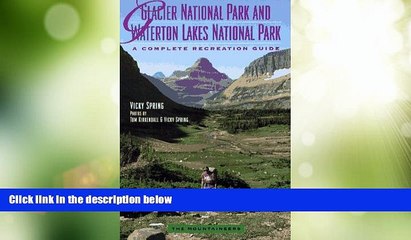 Big Sales  Glacier National Park and Waterton Lakes National Park: A Complete Recreation Guide