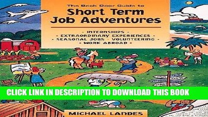 [PDF] Mobi The Back Door Guide to Short-Term Job Adventures Full Download