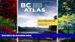 Best Buy Deals  BC Atlas, Volume 1: British Columbia s South Coast and East Vancouver Island