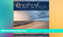 Ebook Best Deals  Beaches of Nova Scotia: Discovering the secrets of some of the province s most