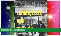 Ebook Best Deals  Liquor, Lust and the Law: The Story of Vancouver s Legendary Penthouse