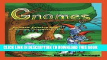 Ebook Gnomes: An Adult Coloring Book of Gnomes Throughout Time Free Download
