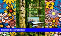 Ebook deals  Boat Camping Haida Gwaii: A Small Vessel Guide to the Queen Charlotte Islands  Most